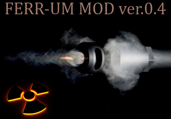 FERR-UM MOD ver.0.4